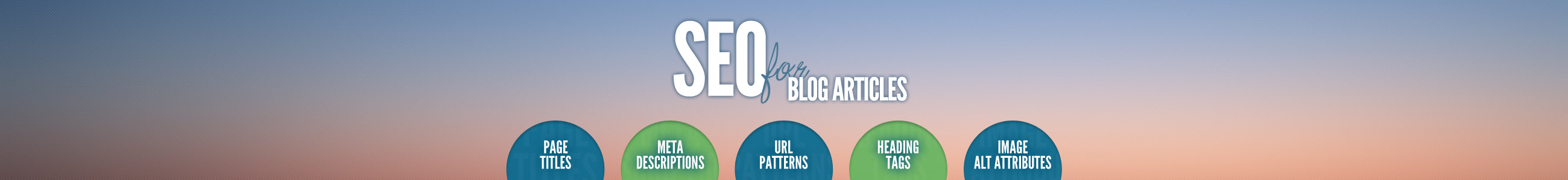 SEO (Search Engine Optimization) for Blog Articles