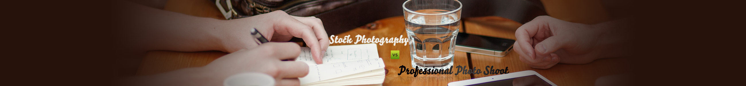 When To Use Stock Photography and When to Go Pro
